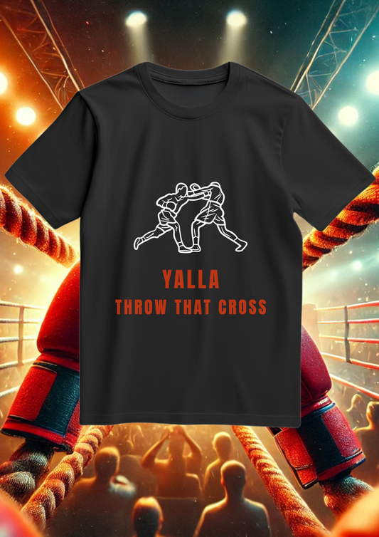 Yalla throw that cross